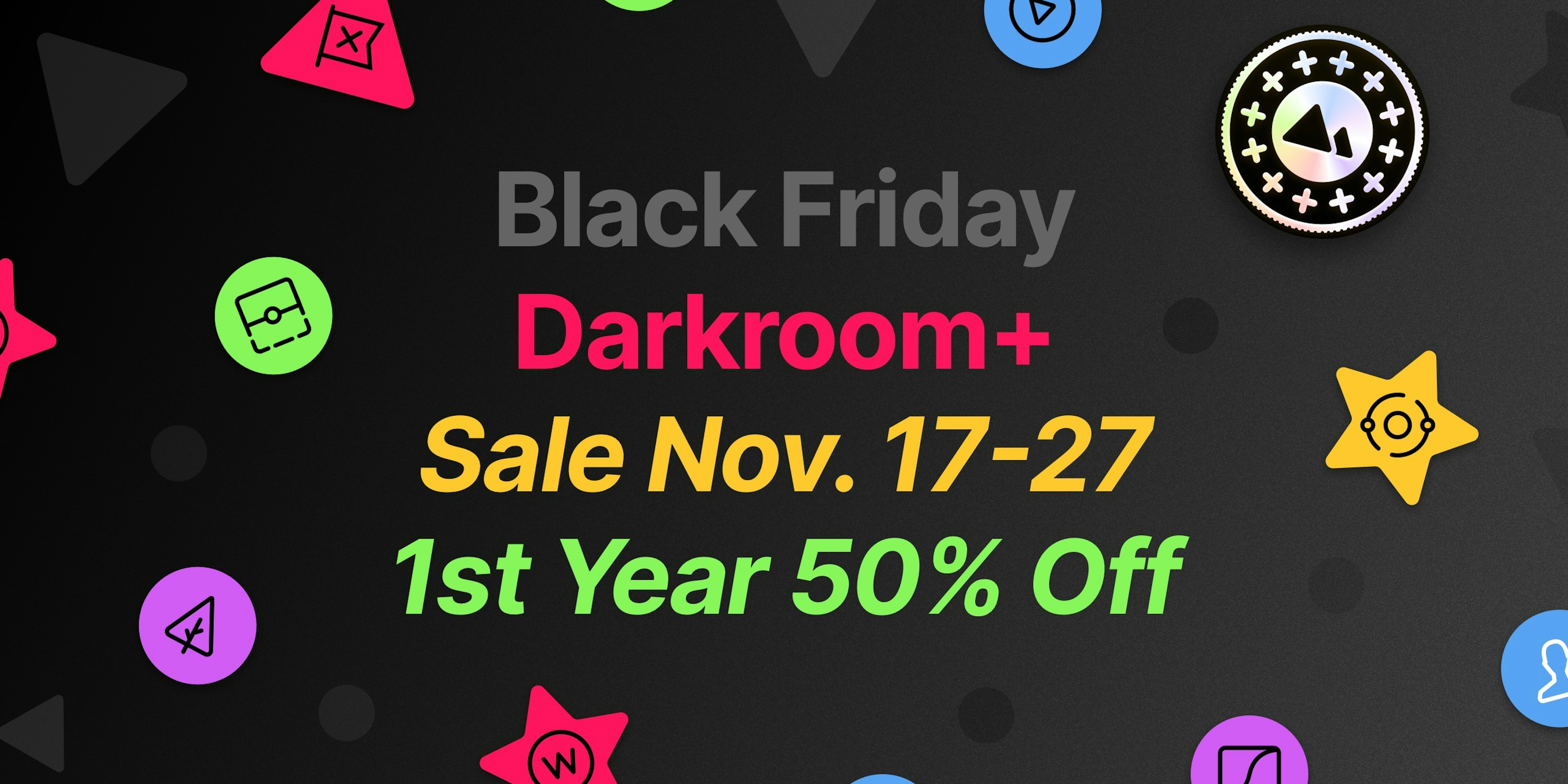 Cover Image for Black Friday Week Darkroom+ Sale