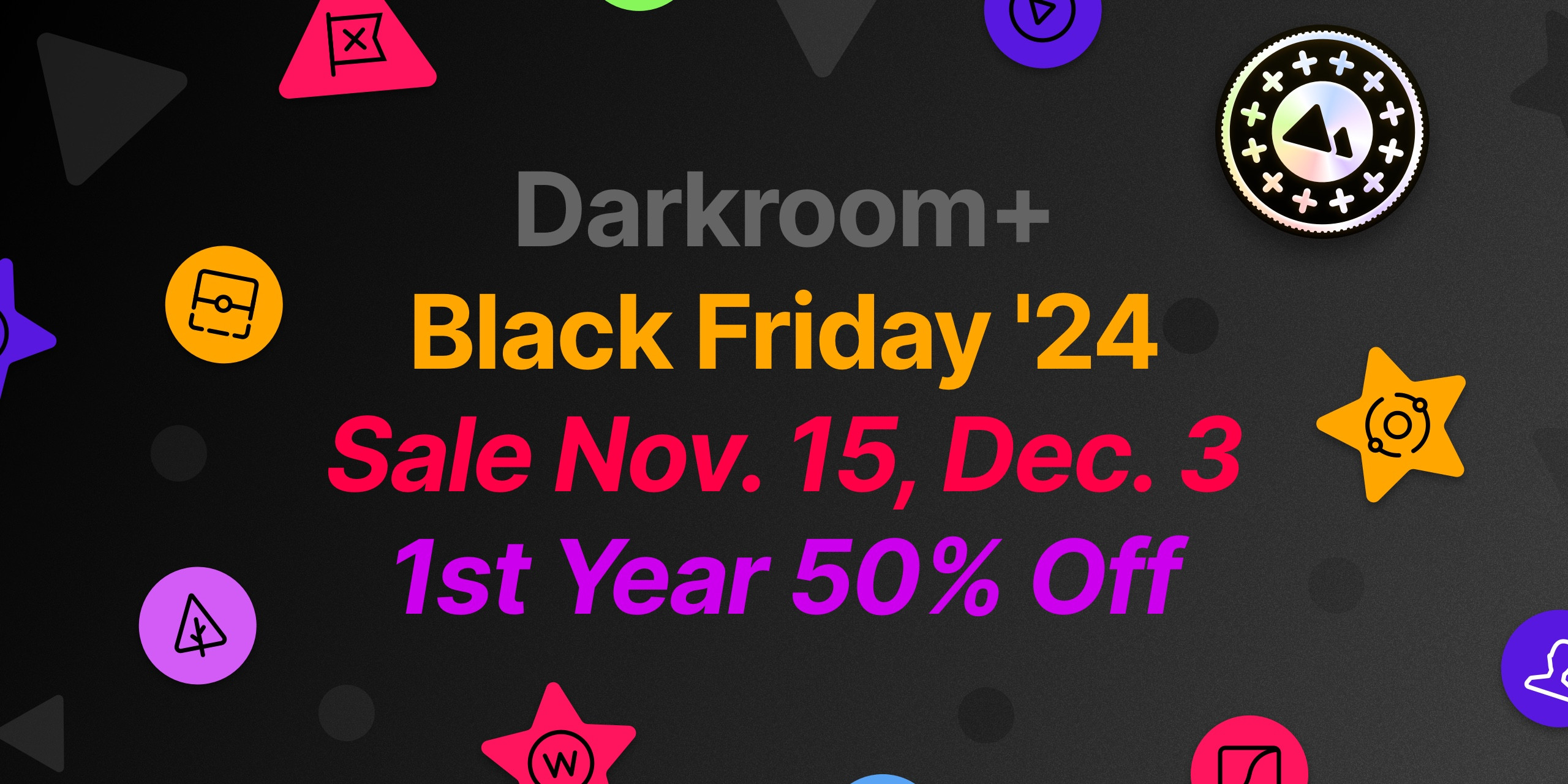 Cover Image for Darkroom+ Black Friday Sale